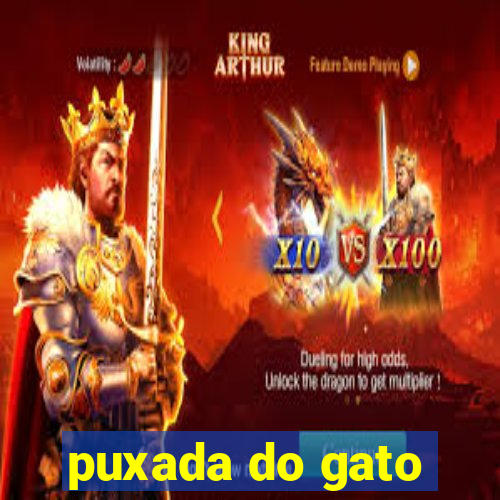 puxada do gato